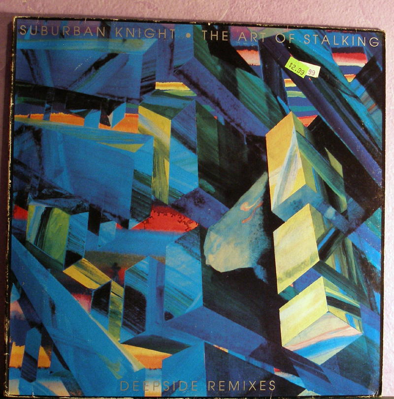 Suburban Knight – The Art Of Stalking (Transmat), 1990