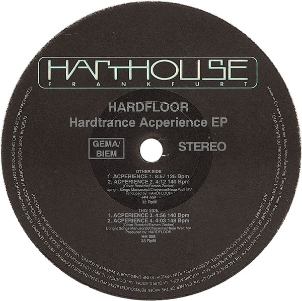 Hardfloor – Acperience 1 (Harthouse), 1992