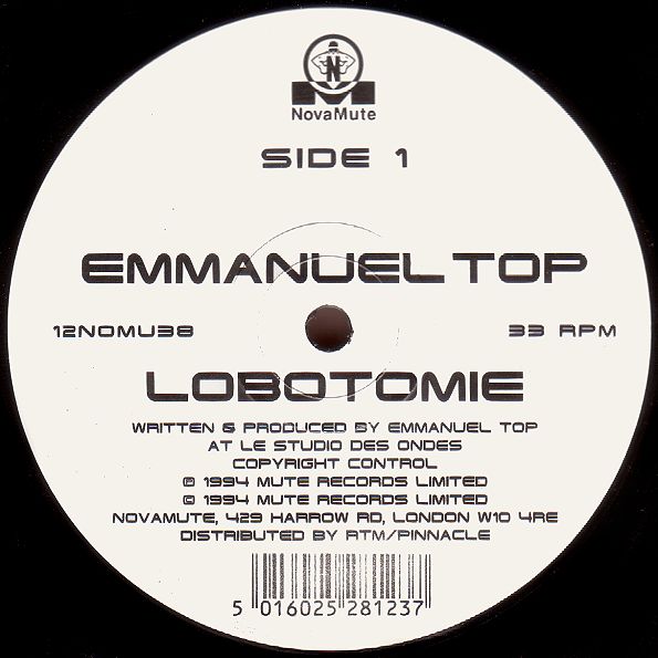 Emmanuel Top – Lobotomie (NovaMute), 1994