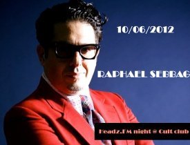 RAPHAEL SEBBAG, Headz.FM night @ Cult club