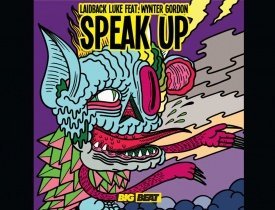 Laidback Luke, Speak Up!, Laidback Luke Speak Up!, Wynter Gordon, трек Speak Up!