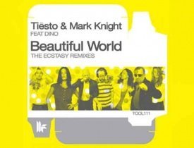 Tiesto & Mark Knight Feat Dino Beautiful World (Torqux Remix), Tiesto & Mark Kni