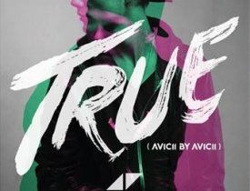 Авичи, Avicii, AVICII – TRUE, новый альбом AVICII 