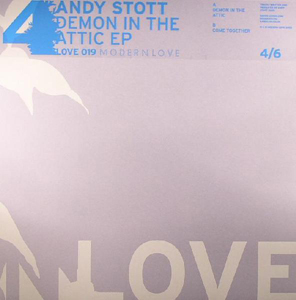 Andy Stott – Demon In The Attic (Modern Love), 2005